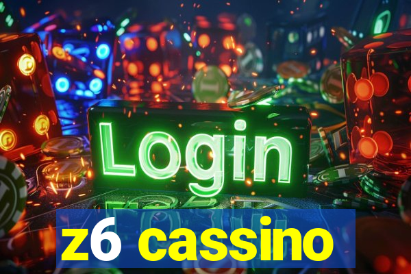 z6 cassino